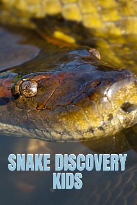 Snake Discovery Kids: Jungle Stories Of Mysteri... 3743997665 Book Cover