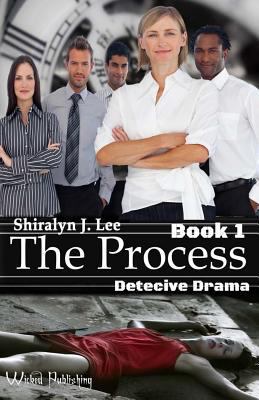 The Process: Detective Drama 1519101163 Book Cover