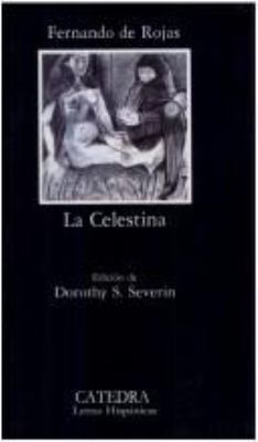 La Celestina (COLECCION LETRAS HISPANICAS) (Let... [Spanish] 8437607000 Book Cover