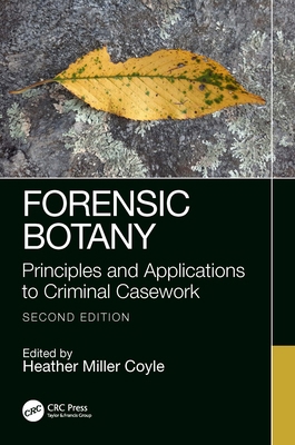 Forensic Botany: Principles and Applications to... 1439866740 Book Cover