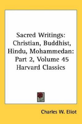 Sacred Writings: Christian, Buddhist, Hindu, Mo... 1432624091 Book Cover