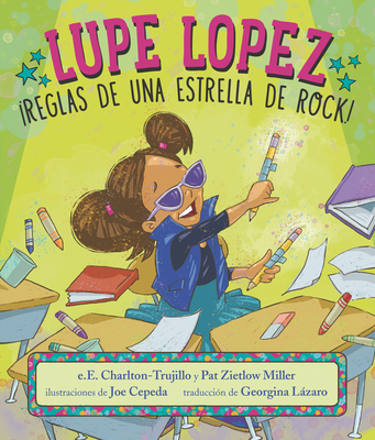 Lupe Lopez: ¡Reglas de Una Estrella de Rock! [Spanish] 153622006X Book Cover