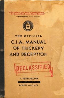 The Official CIA Manual of Trickery and Decepti... 1740669754 Book Cover