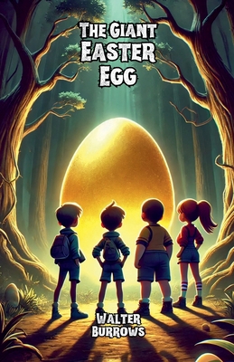 The Giant Easter Egg B0F22XGWXJ Book Cover