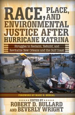 Race, Place, and Environmental Justice After Hu... 0813344247 Book Cover