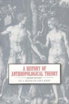 History of Anthropological Theory, Fourth Edition 1551115263 Book Cover