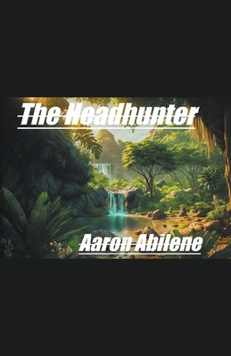 The Headhunter B0C1J2NXTR Book Cover