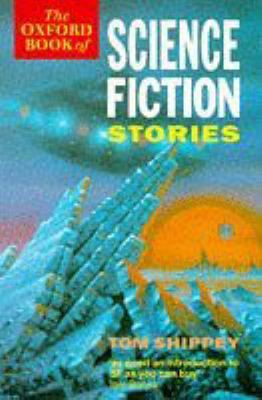 The Oxford Book of Science Fiction Stories 0192831674 Book Cover