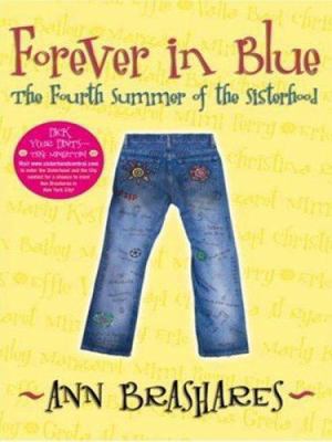 Forever in Blue: The Fourth Summer of the Siste... [Large Print] 078629695X Book Cover