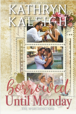 Borrowed Until Monday B0CG7Q8FC7 Book Cover