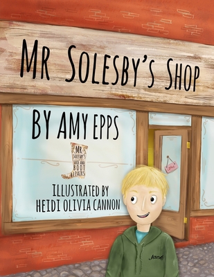 Mr. Solesby's Shop 1387769812 Book Cover