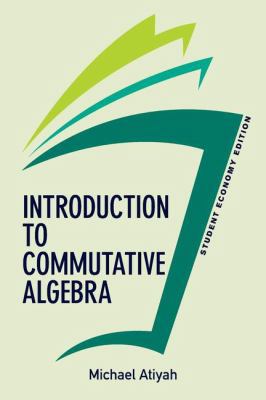 Introduction To Commutative Algebra, Student Ec... 0813350182 Book Cover