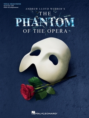 The Phantom of the Opera: Broadway Singer's Edi... 1476814163 Book Cover