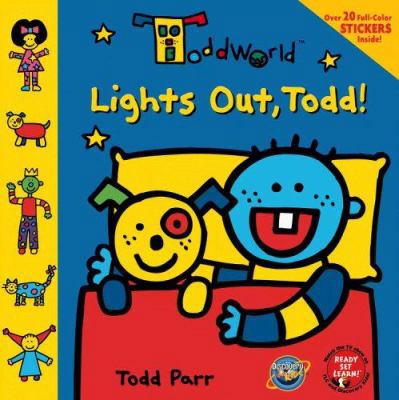 Lights Out, Todd! [With 20 Stickers] 0316057045 Book Cover