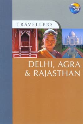 Travellers Delhi, Agra & Rajasthan 1841578150 Book Cover