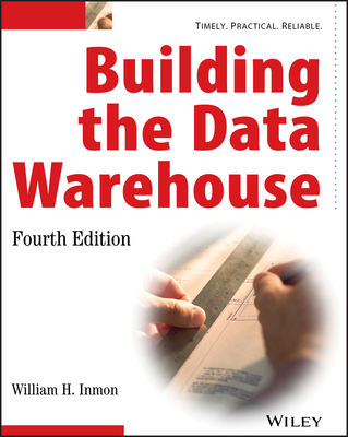 Building the Data Warehouse 0764599445 Book Cover