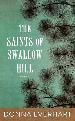 The Saints of Swallow Hill [Large Print] 1638082839 Book Cover