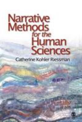 Narrative Methods for the Human Sciences 0761929983 Book Cover