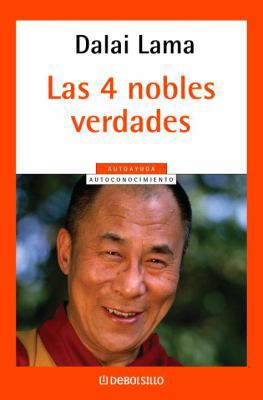 Cuatro Nobles Verdades, Las [Spanish] 0307348156 Book Cover