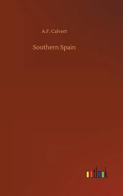 Southern Spain 3734036933 Book Cover