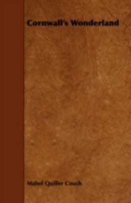 Cornwall's Wonderland 1443766593 Book Cover