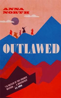 Outlawed 147461535X Book Cover