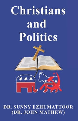 Christians and Politics B0C6VZ3VDN Book Cover