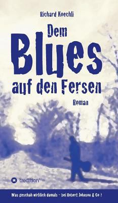 Dem Blues auf den Fersen [German] 3732301737 Book Cover