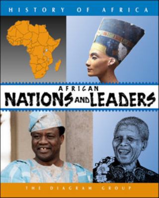 African Nations and Leaders (History of Africa) 081605066X Book Cover