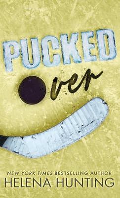 Pucked Over (Special Edition Hardcover) 198918569X Book Cover