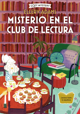 Misterio En El Club de Lectura / Mystery in the... [Spanish] 8419599409 Book Cover