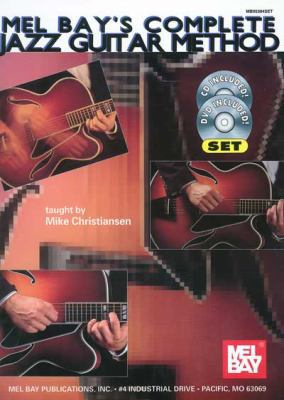 Mel Bay's Complete Jazz Guitar Method B0073ZGC20 Book Cover