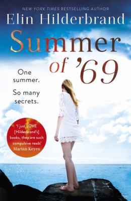 Summer of '69: One Summer. So Many Secrets . . ... 1529374766 Book Cover