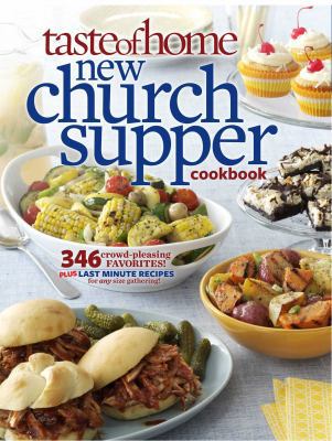 Taste of Home New Church Supper Cookbook 1617650161 Book Cover