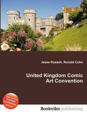 United Kingdom Comic Art Convention 5511769029 Book Cover