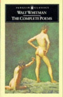 Walt Whitman: The Complete Poems 0140422226 Book Cover