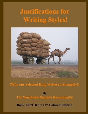 Justifications for Writing Styles!: (Why our Se... B08GLQXQ89 Book Cover