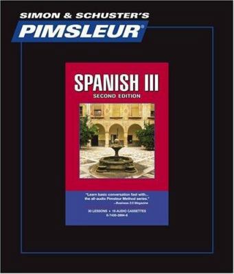 Spanish III - 2nd Ed.: Learn to Speak and Under... 0743528948 Book Cover