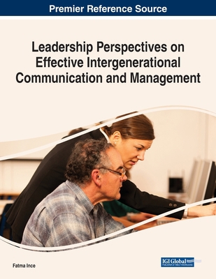 Leadership Perspectives on Effective Intergener... 1668461412 Book Cover