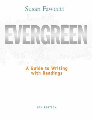 Evergreen: A Guide to Writing With Readings 0495798576 Book Cover