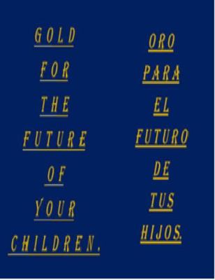 Paperback Oro para el Futuro de Tus Hijos Book