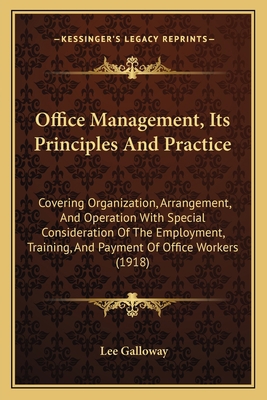 Office Management, Its Principles And Practice:... 1164956574 Book Cover