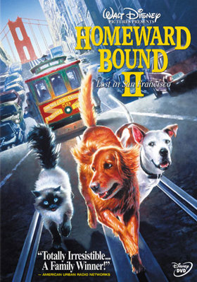 Homeward Bound II: Lost In San Francisco B00A2K9F1S Book Cover