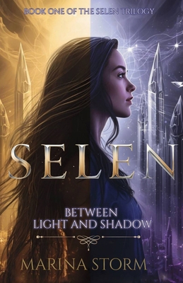 Selen: Between Light and Shadow B0FYDNRP3Y Book Cover
