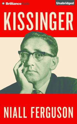 Kissinger: Volume I: 1923-1968: The Idealist 1455834475 Book Cover