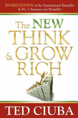 The New Think & Grow Rich: Revised Edition 1614481059 Book Cover