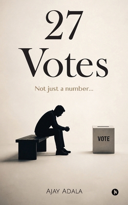27 Votes: Not Just a Number B0H1XB9D2F Book Cover