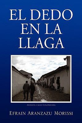 El Dedo En La Llaga 1436395593 Book Cover