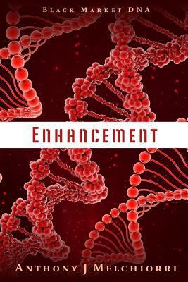 Enhancement (Black Market DNA) 1500152439 Book Cover
