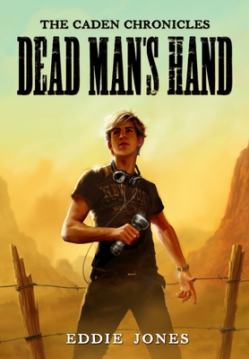 Dead Man's Hand (Caden Chronicles #1) B00OSSHIE6 Book Cover